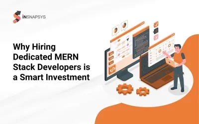 Why Hiring Dedicated MERN Stack Developers is a Smart Investment