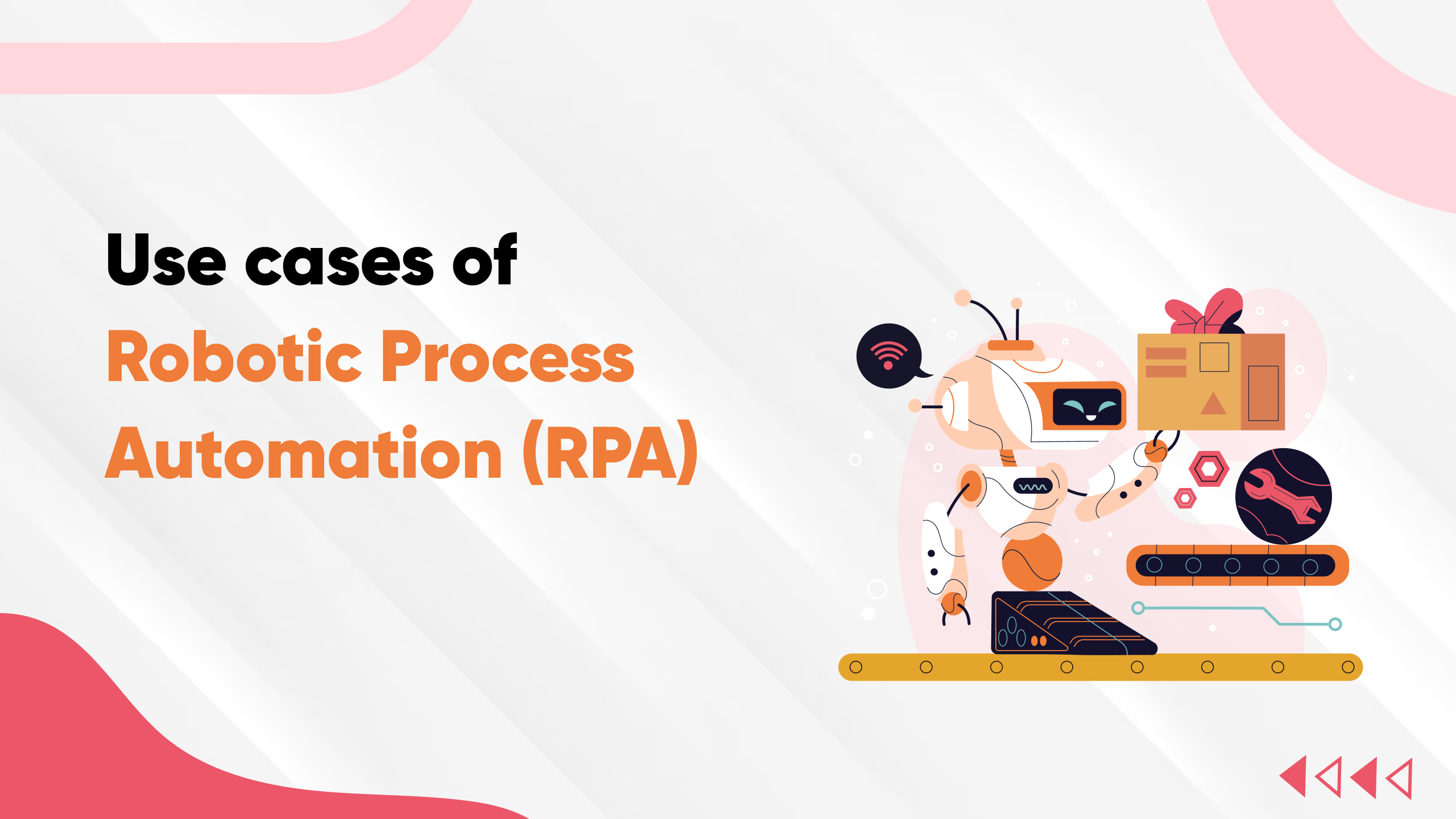 Robotic Process Automation