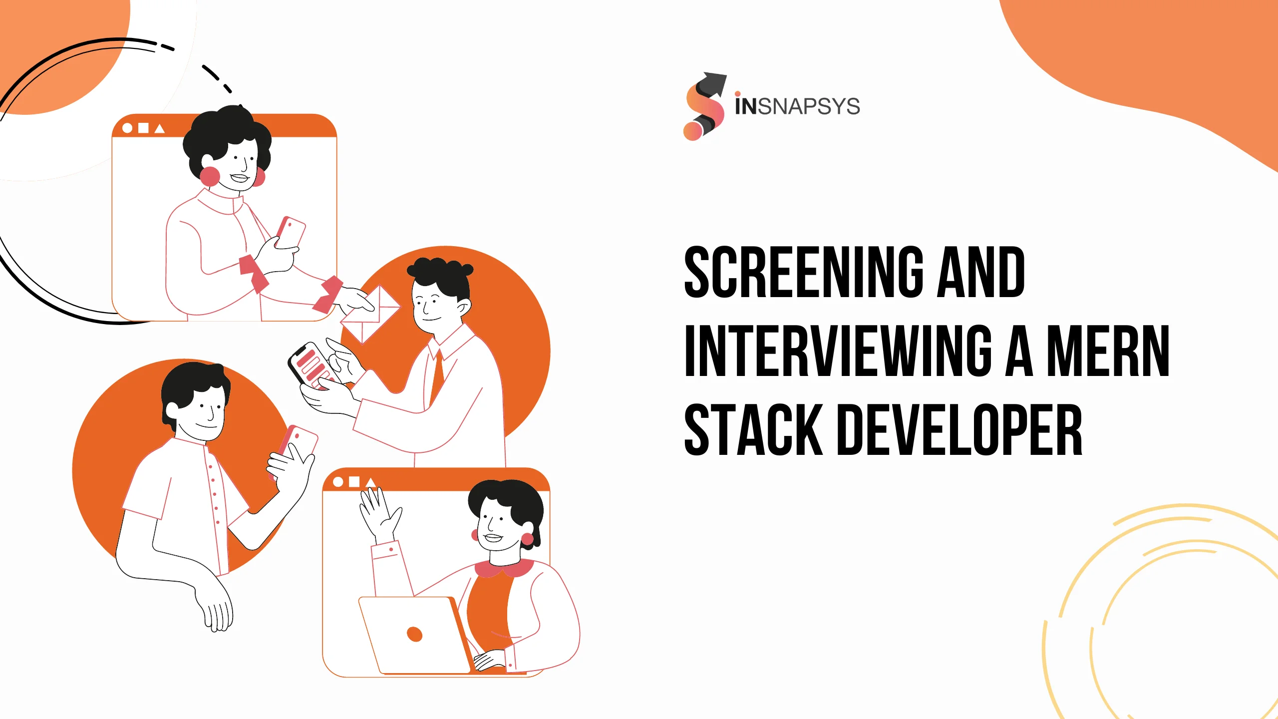 "Best Practices for Screening and Interviewing MERN Stack Developers"